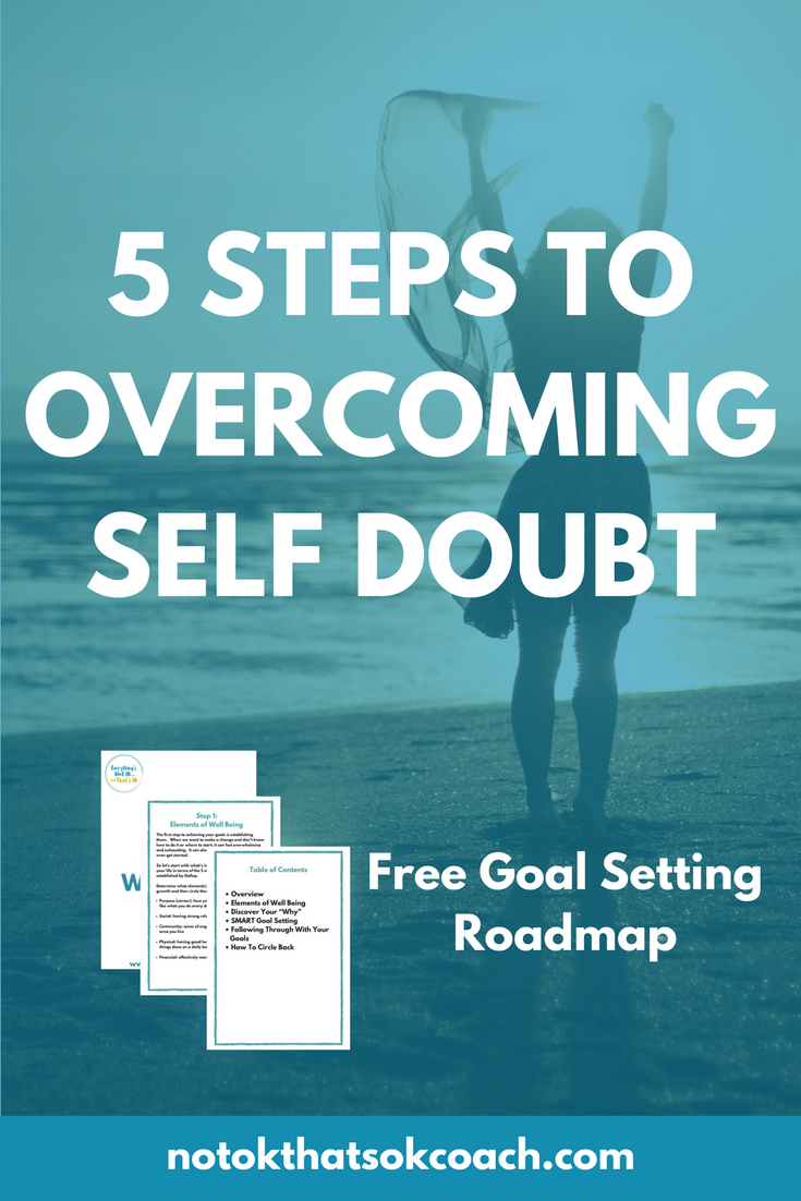 5 Steps to Overcoming Self Doubt