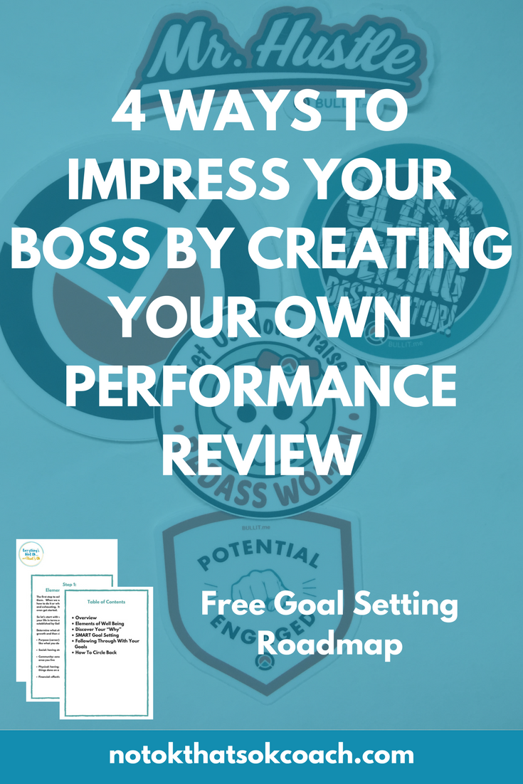 4 Ways to Impress Your Boss By Creating Your Own Performance Review