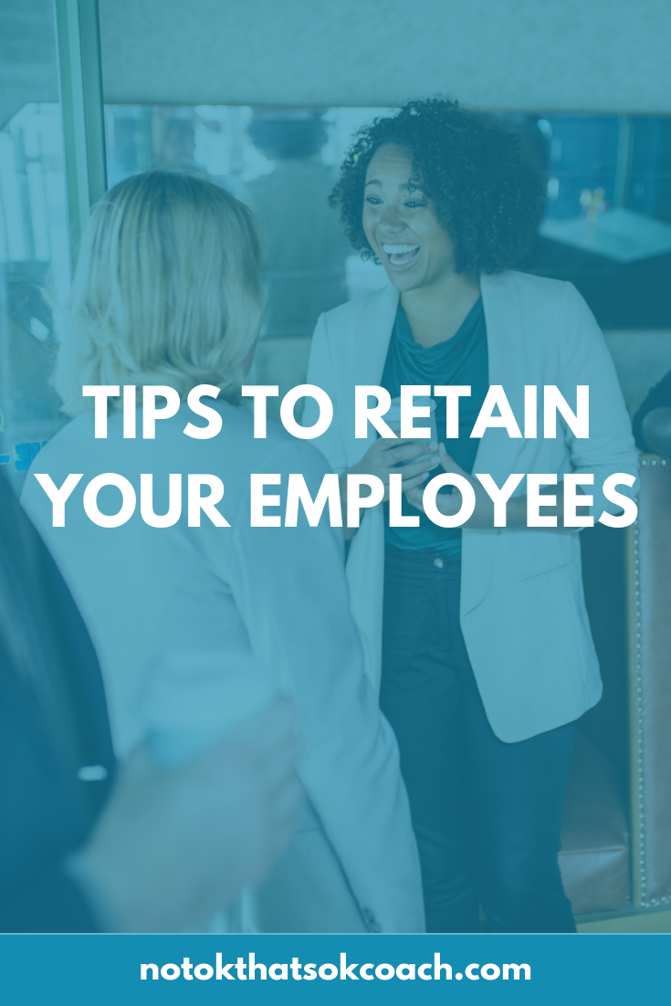 Tips to Retain your employees