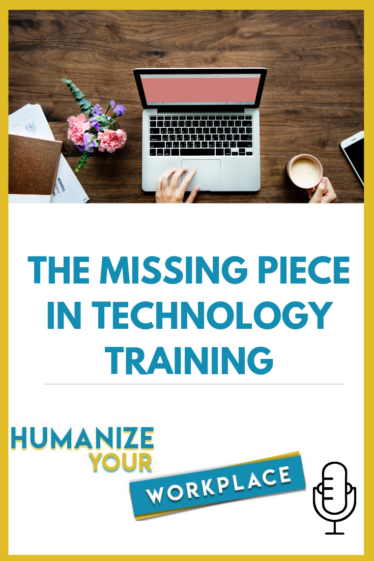 The Missing Piece in Technology Training