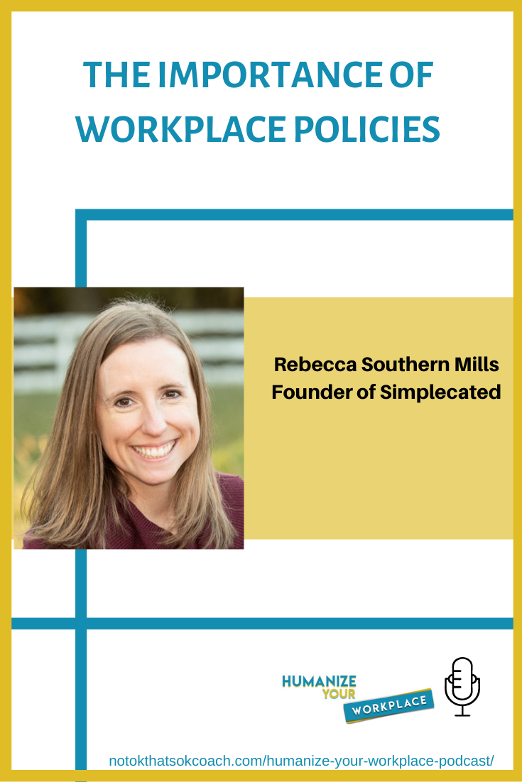 The Importance of Workplace Policies